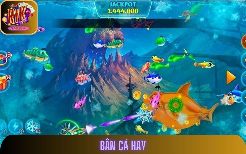 Khám Phá Thế Giới Bắn Cá Hay – Giải Trí Đỉnh Cao Mỗi Ngày
