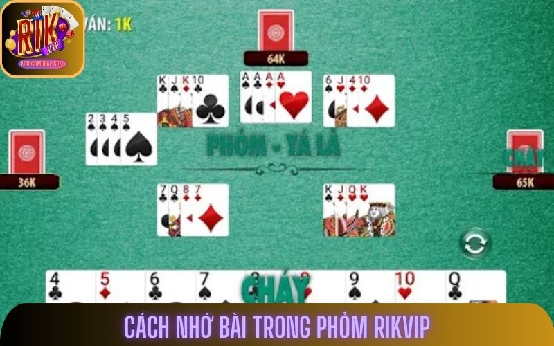 Cách nhớ bài trong Phỏm Rikvip