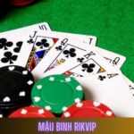 Mậu Binh Rikvip: Chiến Thuật Xếp Bài Dễ Ăn Tiền