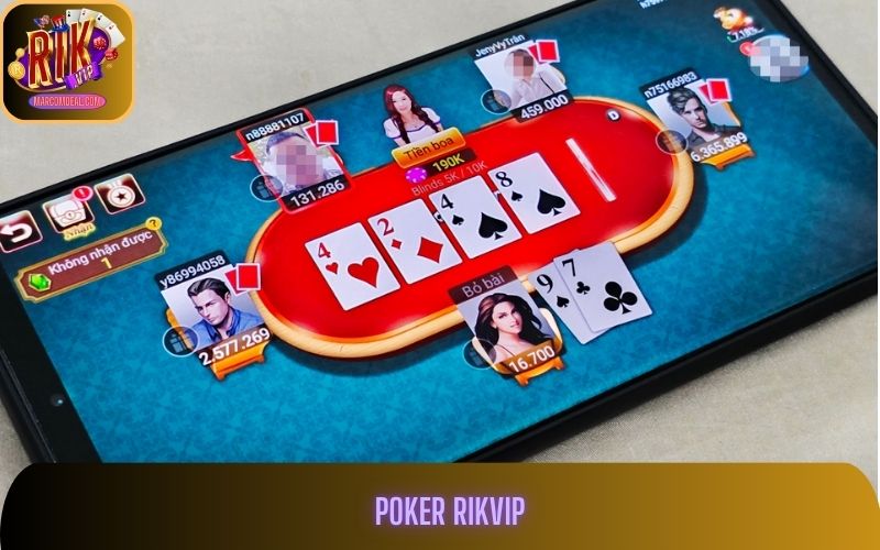 Poker Rikvip: Cách Đọc Bài Và Tâm Lý Đối Thủ