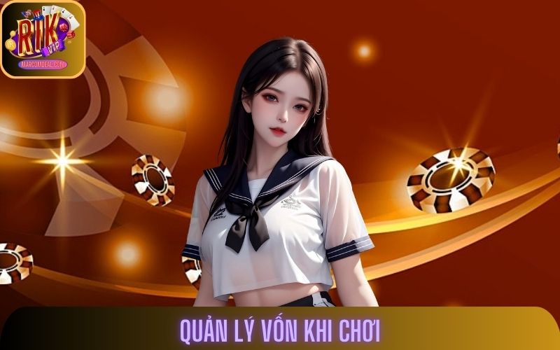 Quản Lý Vốn Khi Chơi Bắn Cá Rikvip Giữ Tiền 1 Cách Hiệu Quả