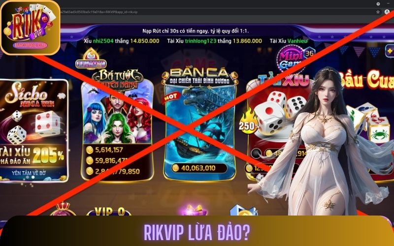 Rikvip Lừa Đảo? Sự Thật Đằng Sau Tin Đồn Gây Xôn Xao Gần Đây
