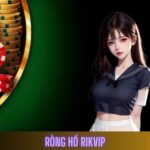 Mẹo Tăng Tỷ Lệ Thắng Số 1 Khi Chơi Rồng Hổ Rikvip